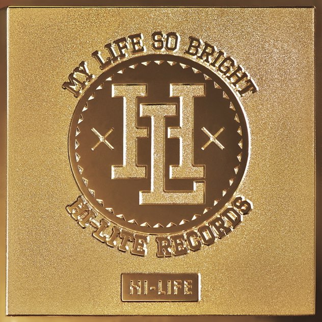Hi-Life by Hi-Lite Records — album cover